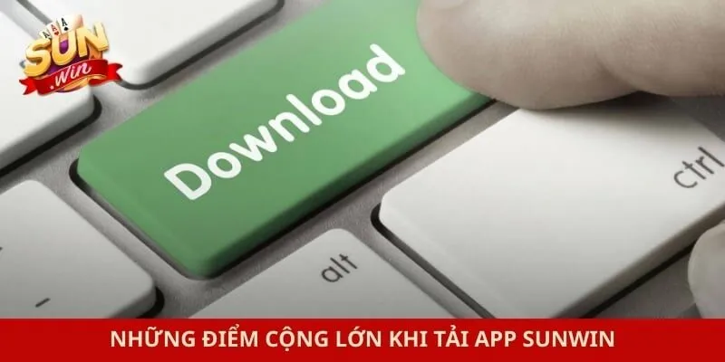 Tải app để đăng nhập Sunwin 2026